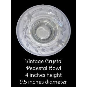 Vintage Crystal Pedestal Bowl